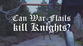 War flails vs knights