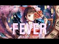 ×NIGHTCORE× - Fever - (Dua Lipa × Angele)