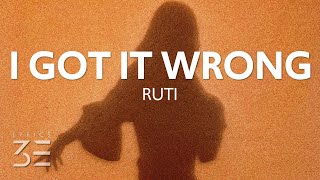 Ruti - Maybe I Got It Wrong (Lyrics)