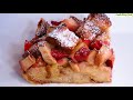 Большая Ленивая ШАРЛОТКА в духовке НЕВЕРОЯТНАЯ ВКУСНЯТИНА на завтрак french toast with fruit