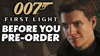 007 First Light - 15 Things You NEED TO KNOW Before You Pre-Order
