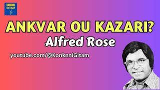 Ankvar Ou Kazari? - Alfred Rose - Lyrics