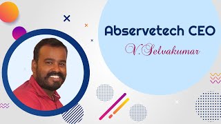 Abservetech CEO Selvakumar