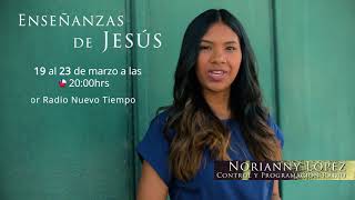 El Sábado - Enseñanzas de Jesús /Norianny López - Promo 03 /Radio Nuevo Tiempo
