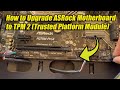 How to Upgrade ASRock Motherboard to TPM 2.0 (Trusted Platform Module) For Windows 11 Compatibility