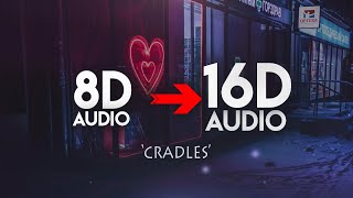 Sub Urban - Cradles [16D AUDIO | NOT 8D] 🎧