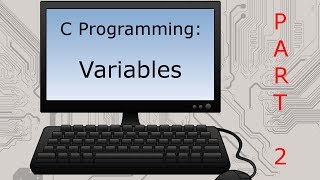 C Programming Tutorial 2: Variables + Comments