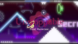 Unstoppable Final Showcase by Sam47 and more