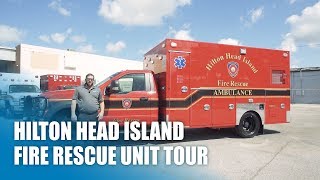 Frazer Unit Tour with Hilton Head Island Fire Rescue