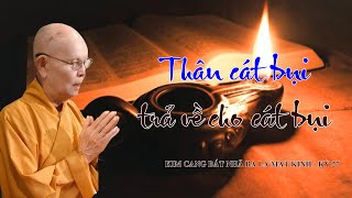 THÂN CÁT BỤI TRẢ VỀ CHO CÁT BỤI - HT.THÍCH TỪ THÔNG - KINH KIM CANG - KỲ 27