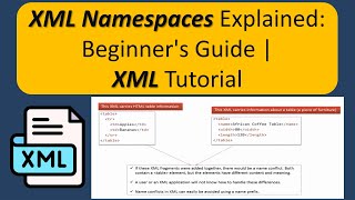 XML Namespaces Explained: Beginner's Guide | XML Tutorial