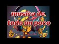 musica de todo un poco  parte 1