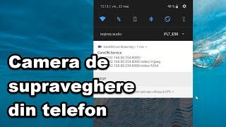 Smartphone transformat în cameră de supraveghere