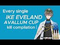 Every single KILL from Ike Eveland during the AVALLUM CUP ! [ Compilation ]