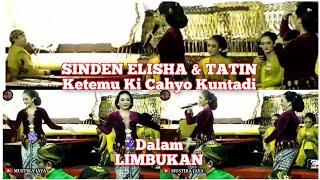 Sinden Elisha \u0026 Tatin_Ketemu Ki Dalang Cahyo Kuntadi_Dalam Limbukan.@mustikajaya637