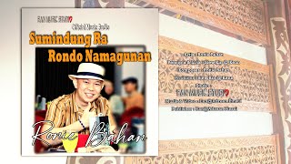 Sumindung Ra Rondo Namagunan | Ronie Bahan [Official Music Audio]