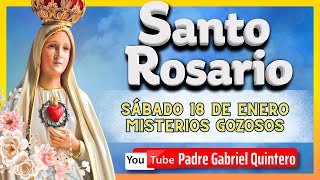 🌹 SANTO ROSARIO de hoy sábado 18 de enero de 2025  🌸 Oración de Hoy PRIMER SÁBADO Misterios Gozosos