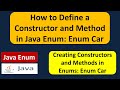 How to Define a Constructor and Method in Java Enum - enum Car | Java enum