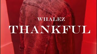 Whalez-Thankful