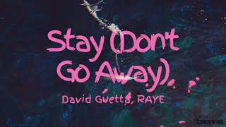 David Guetta Ft Raye - Stay Dont Go Away Edbass Remix Extended Mix