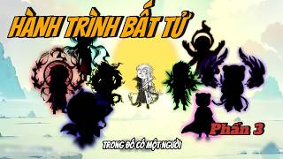 FULL (Phần 3) | Hành Trình Bất Tử | Homie City Review