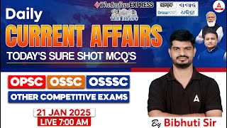 Current Affairs Today Odia | 21 January Current Affairs 2025 | Current Affairs By Bibhuti Sir