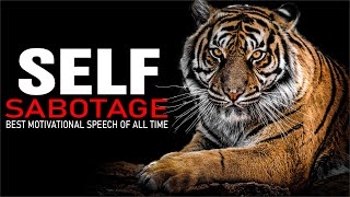 SELF SABOTAGE - Best Motivational Speech 2021 | Jim Rohn , Les Brown , Bishop TD Jakes