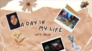 A Day In My Life: Dyah Ayu Putri Salsabila