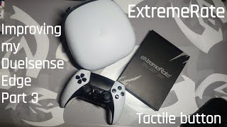 Improving PS5 DualSense Edge: Part 3 - Tactile Button Tutorial