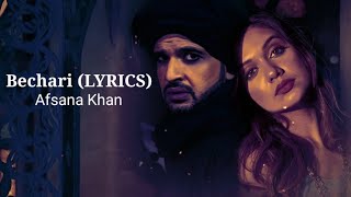 Bechari (LYRICS) - Afsana Khan | Karan Kundrra, Divya Agarwal | Nirmaan