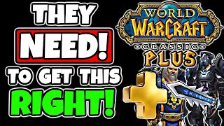 Classic Plus Could Change Classic Wow Forever