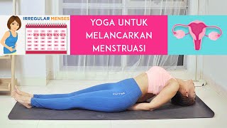 Haid Tidak Teratur / Lancar? Ini Latihan Yoga untuk Melancarkan Haid / Menstruasi | Yoga Pemula