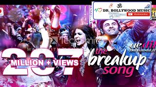 Breakup Song – Ae Dil Hai Mushkil | Arijit Singh, Badshah