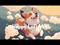 Happy Lofi Mix 🍀 Lofi hip hop mix ~ Stress Relief, Relaxing Music 🍀 Corgi Chilling