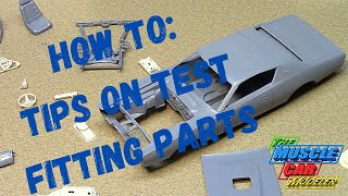 How To: Test Fitting and mocking up parts