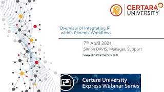 Certara University Express Webinar: Overview of Integrating R within Phoenix Workflow