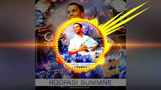 ROOPASI REMIX DJ PRAVEEN