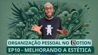 Deixando Template no Notion Bonitão - Template Organização Pessoal do Zero