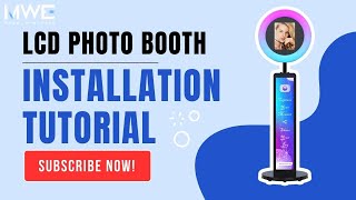 MWE LCD Photo Booth Installation Tutorial