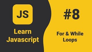 Javascript For Loop and While Loop | Javascript Tutorial For Beginners