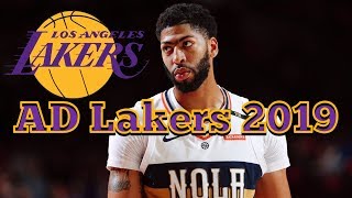 Anthony Davis Lakers 2019 Updates | NBA Trade Rumors 2019