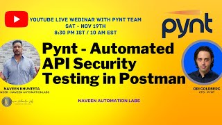 Pynt - Free Automated API Security Testing in Postman || New Innovation || Live Webinar
