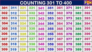 Counting 301 to 400 | 123 Numbers | One Two Three, 301 से 400 तक गिनती |301 to 400 Counting 301-400