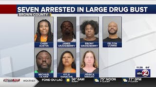 Major drug bust in Brown County leads to seven arrests