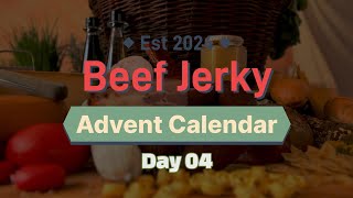 Beef Jerky 2024 Day 04