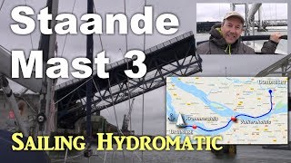 Zeilen over de Staande Mast Route 3 (Sailing Hydromatic) ep. 3