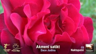 Dace Judina -  Akmeni satikt