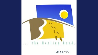 ....The Healing Road.