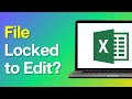 How to Fix “ File is Locked For Editing” on Excel