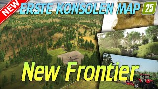 LS25🆕New Map: New Frontier - GEILE BAU MAP✅Für alle✅#FS25 #LS25